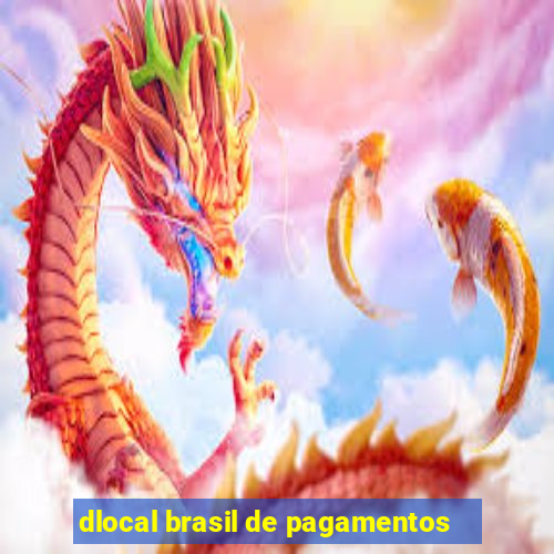 dlocal brasil de pagamentos